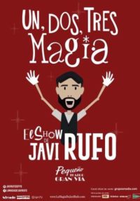 Javi Rufo: 1, 2, 3… ¡Magia!