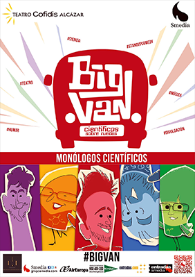 Big Van Monólogos Científicos → Teatro Alcázar