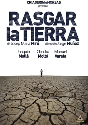 Rasgar la tierra → Teatros Luchana