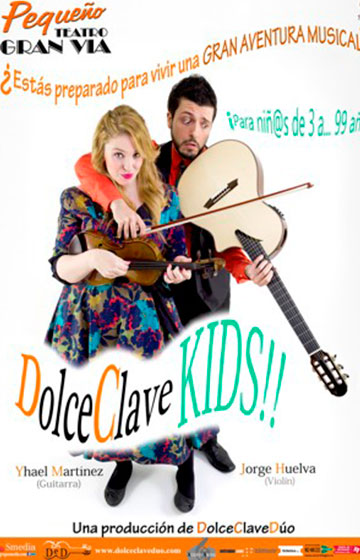 Dolce clave Kids!! → Pequeño Teatro Gran Vía