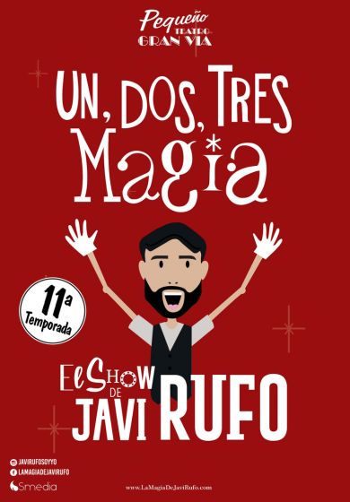 Javi Rufo: 1, 2, 3… ¡Magia! → Pequeño Teatro Gran Vía