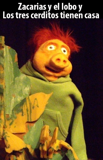 Zacarias y el lobo y Los tres cerditos tienen casa → El Dragón Estragón