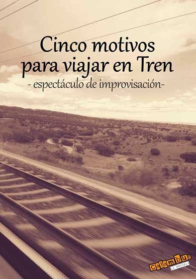 Cinco motivos para viajar en tren → Nave 73