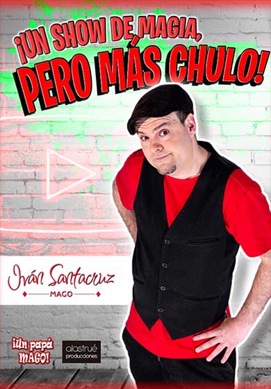 ¡Un show de magia... pero más chulo!