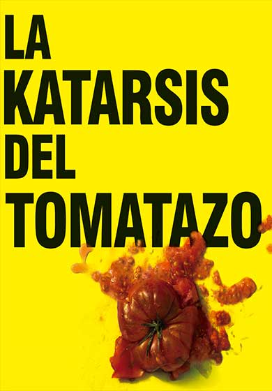La Katarsis del Tomatazo → Teatro Sala Mirador