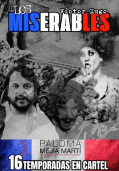 Paloma Mejía: Los Miserables