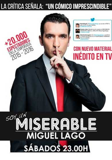 Miguel Lago: Soy un miserable → Teatro Reina Victoria