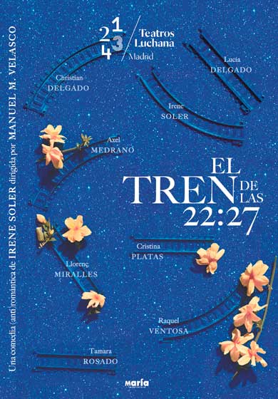El tren de las 22:27 → Teatros Luchana