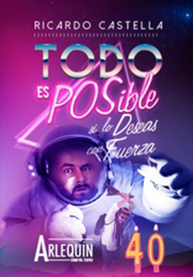 Ricardo Castella: Todo es posible → Teatro Arlequín Gran Vía