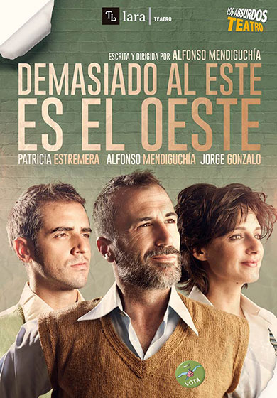 Demasiado al Este es el Oeste → Teatro Lara