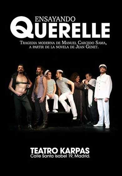Ensayando Querelle → Teatro Karpas