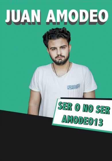 Juan Amodeo: Ser o no ser Amodeo13 → Teatro Capitol Gran Vía