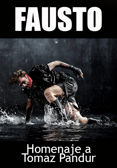 Fausto. Homenaje a Tomaz Pandur → Teatro Español