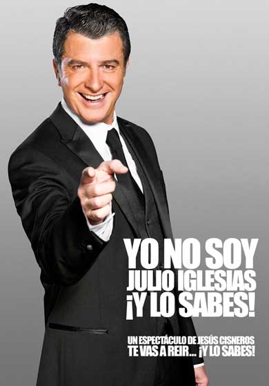 Yo no soy Julio Iglesias ¡Y lo sabes! → Teatro Quevedo