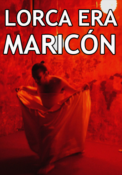Lorca era maricón → Teatro Sala Mirador