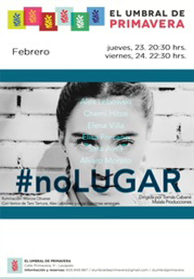 #noLugar → El Umbral De Primavera