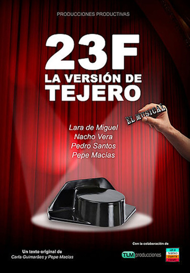 23F - La versión de Tejero → Teatro Alfil