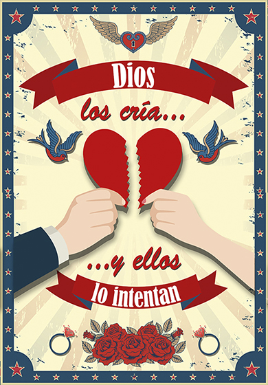 Dios los cría y ellos lo intentan