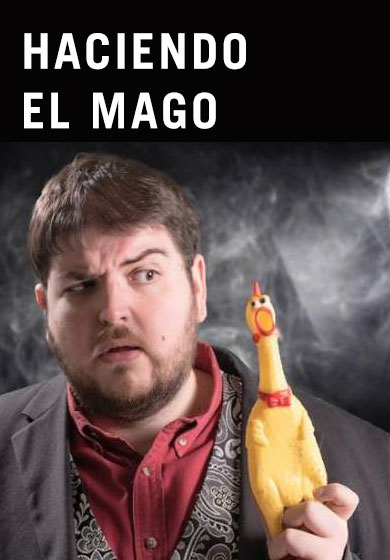 ¡Haciendo el mago!