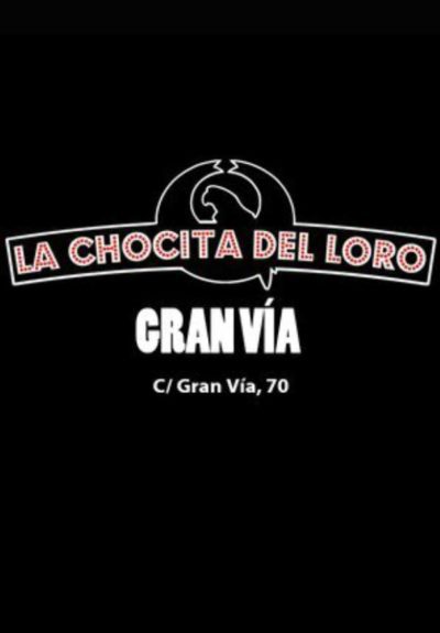 Monólogos en La Chocita del Loro - Gran Vía