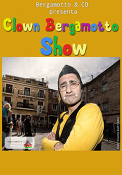 Clown Bergamotto Show → La Usina