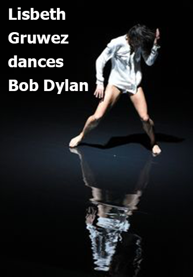 Lisbeth Gruwez dances Bob Dylan → Teatro Pradillo