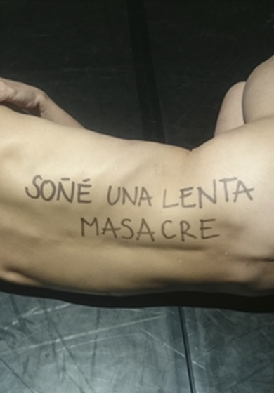 Soñé una lenta masacre → Teatro Pradillo