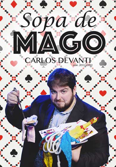 Carlos Devanti: Sopa de Mago → Teatro Quevedo