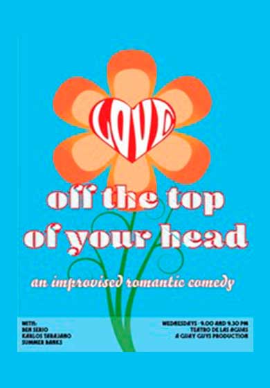 Love, Off the Top of Your Head → Teatro de las Aguas