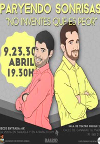 No inventes que es peor → Sala de Teatro Bululú
