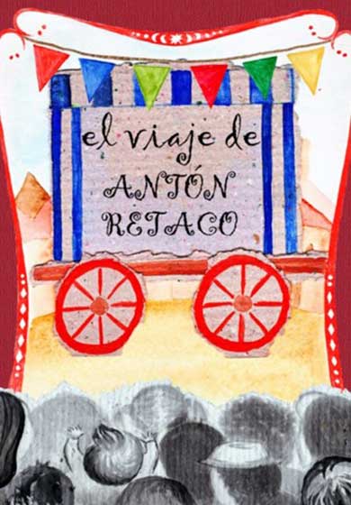 El viaje de Antón Retaco → Teatro Victoria