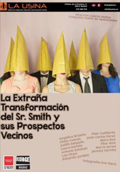 La extraña transformación del Sr. Smith y sus prospectos vecinos → La Usina