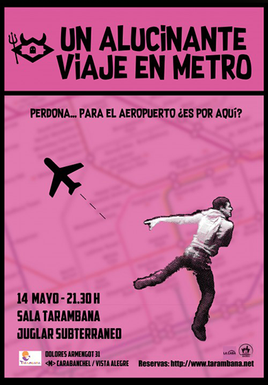 Un alucinante viaje en metro → Teatro Sala Tarambana