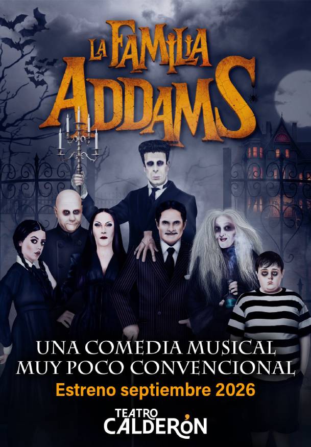 La Familia Addams. El Musical → Teatro Calderón
