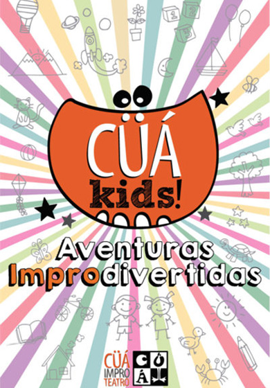 CÜÁ KIDS! → Teatro Arlequín Gran Vía