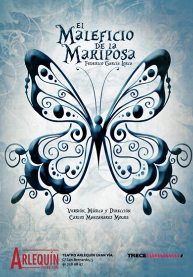 El maleficio de la mariposa → Teatro Arlequín Gran Vía