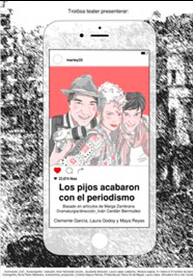 Los pijos acabaron con el periodismo → Teatro Nueve Norte