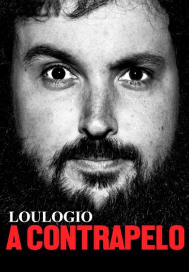 Loulogio: A contrapelo → Teatro Alcázar