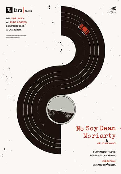 No soy Dean Moriarty → Teatro Lara