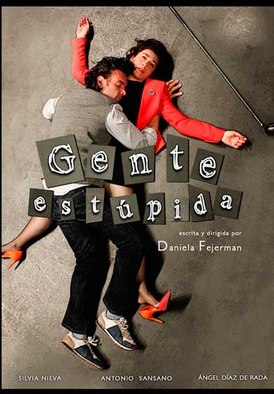 Gente estúpida → Teatros Luchana