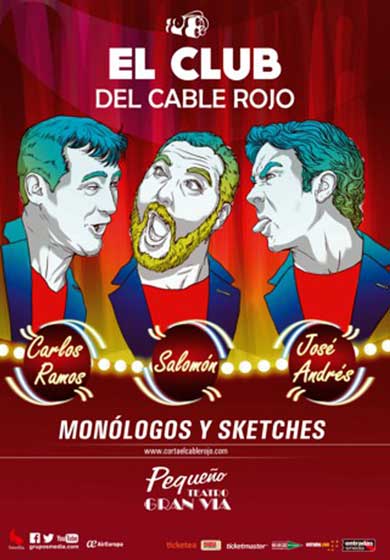 El Club del Cable Rojo → Pequeño Teatro Gran Vía