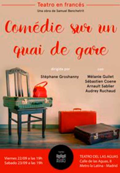 Comédie sur un quai de gare → Teatro de las Aguas