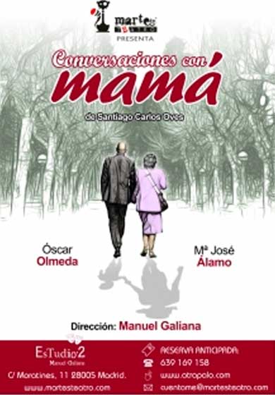 Martes Teatro: Conversaciones con mamá → Estudio 2 Manuel Galiana