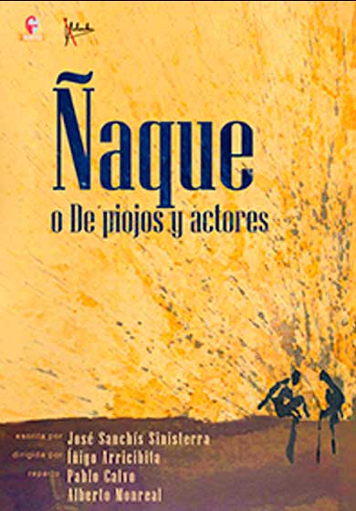 Ñaque o de piojos y actores → La Usina