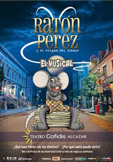 Ratón Pérez y el enigma del tiempo → Teatro Alcázar