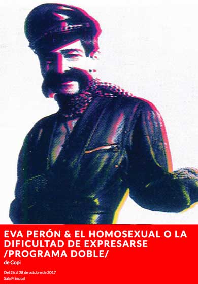 Eva Perón & El homosexual o la dificultad de expresarse → Teatro Español