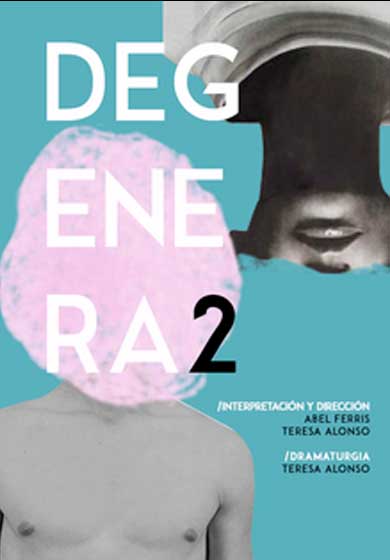 Degenera2 → Teatro de la Puerta estrecha