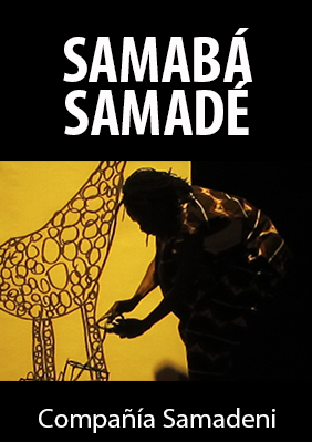 Samabá Samadé → Teatro Español