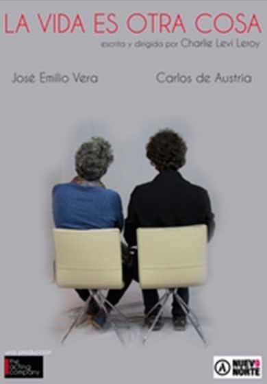 La vida es otra cosa → Teatro Nueve Norte