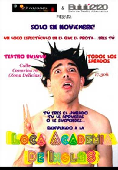 Loca academia de inglés → Sala de Teatro Bululú